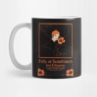 Folly or Saintliness Mug